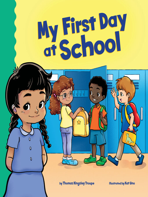 Title details for My First Day at School by Kat Uno - Available